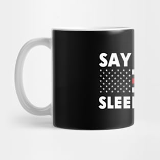 Say No To Sleepy Don Mug